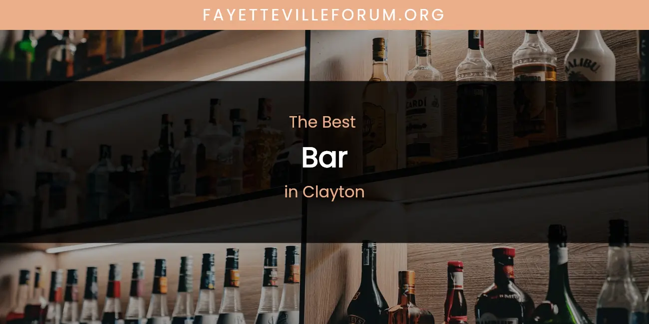 The Absolute Best Bar in Clayton featured